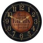 Family Is Worth Every Second Clock